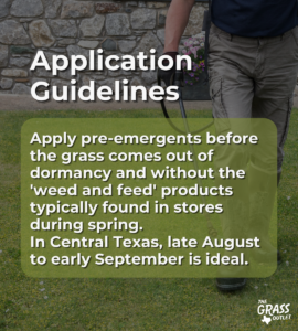 Application guidelines for Pre-Emergent Herbicides